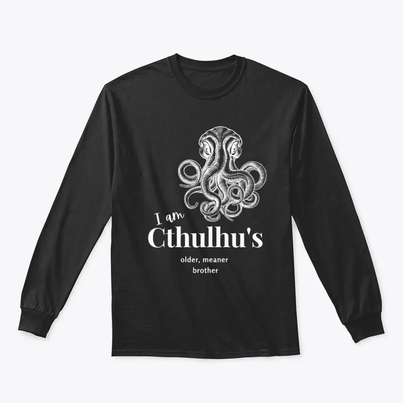 I Am Cthulhu's Older, Meaner Brother