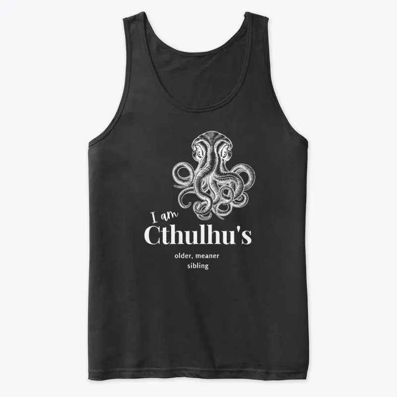 I Am Cthulhu's Older, Meaner Sibling